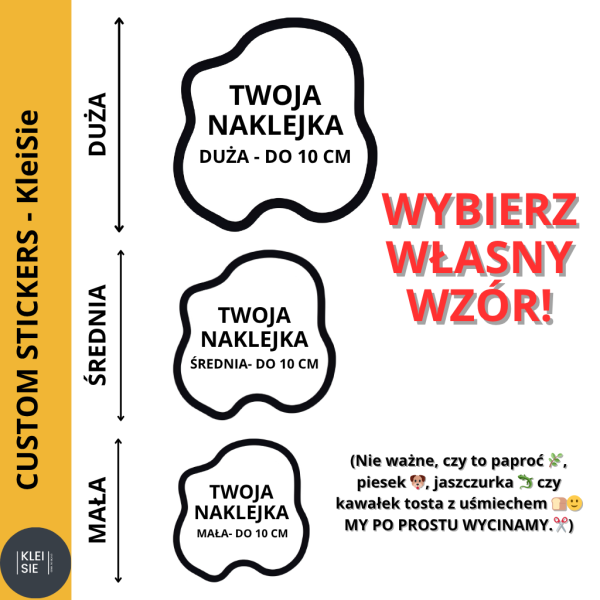 Naklejka z Twoją grafiką – rozmiar MAŁY / custom / personalizowana - 5 naklejek lub więcej - obrazek 2